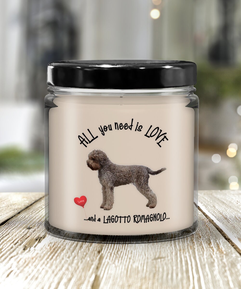 All you need is love and a Lagotto Romagnolo candle gift