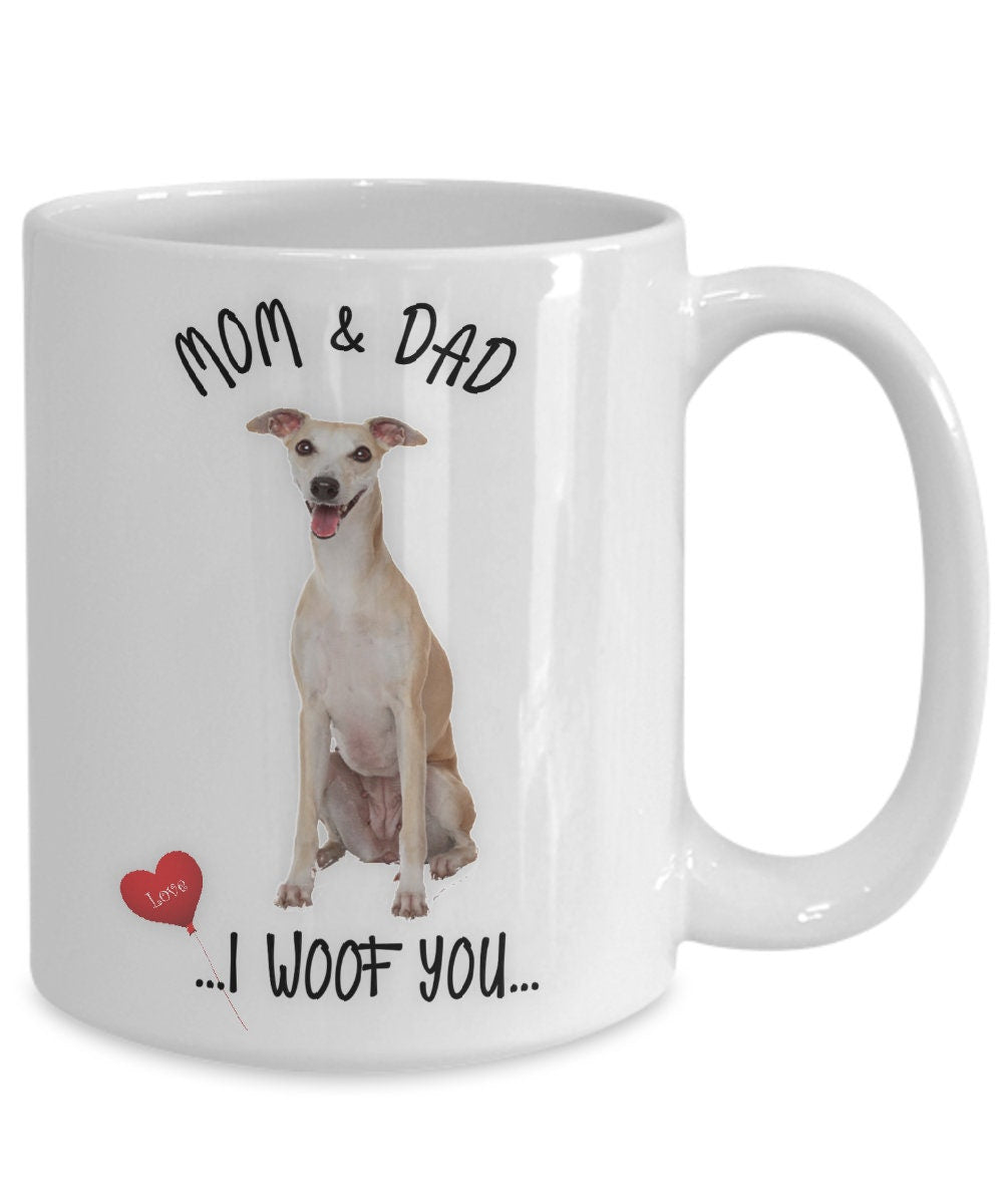 Whippet Dog Mug I Woof You Mom and Dad Gift for Whippet Lovers