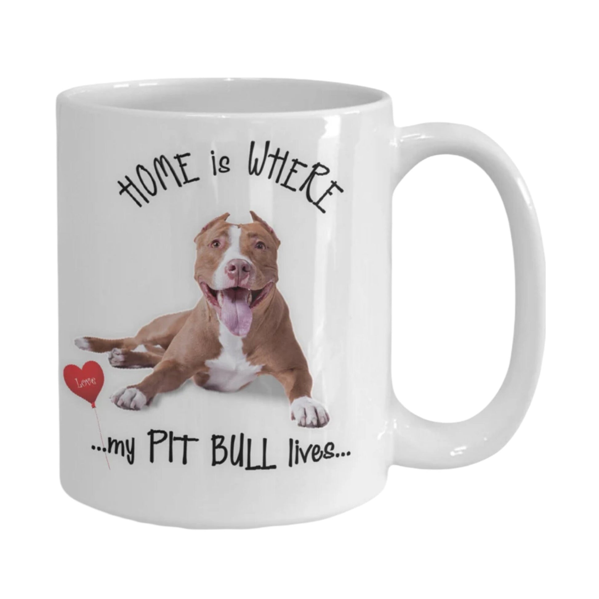 Home Is Where My Pit Bull Lives Coffee Mug Gift