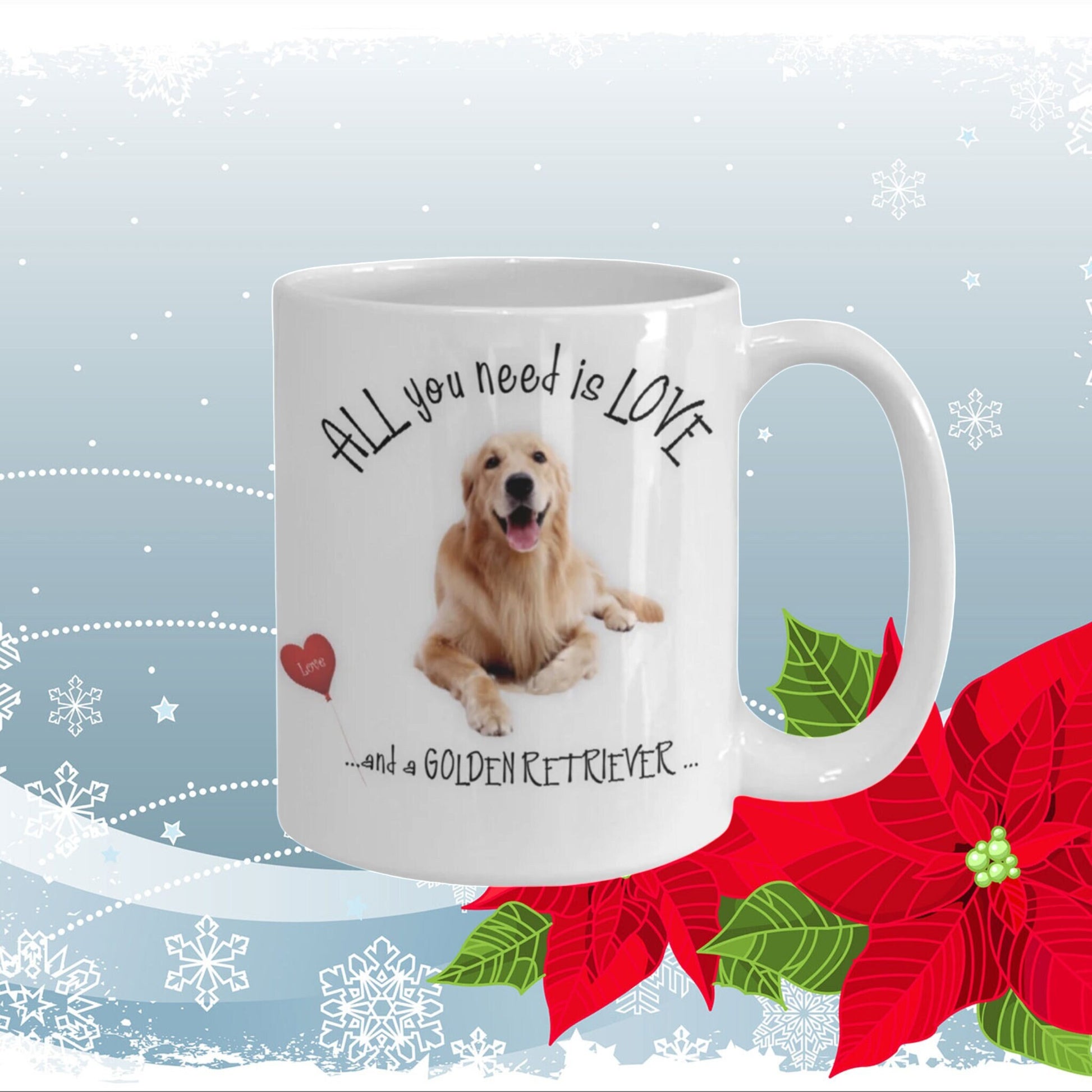 All you need is love and a Golden Retriever coffee mug