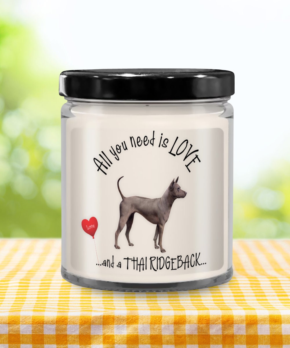All you need is love with this Thai Ridgeback dog lover candle