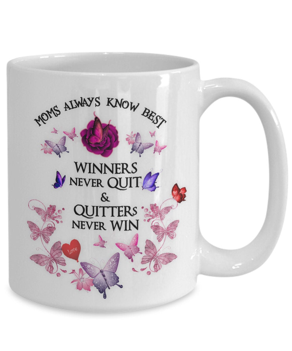 Mom Quote Mug Moms Always Know Best Inspirational Gift
