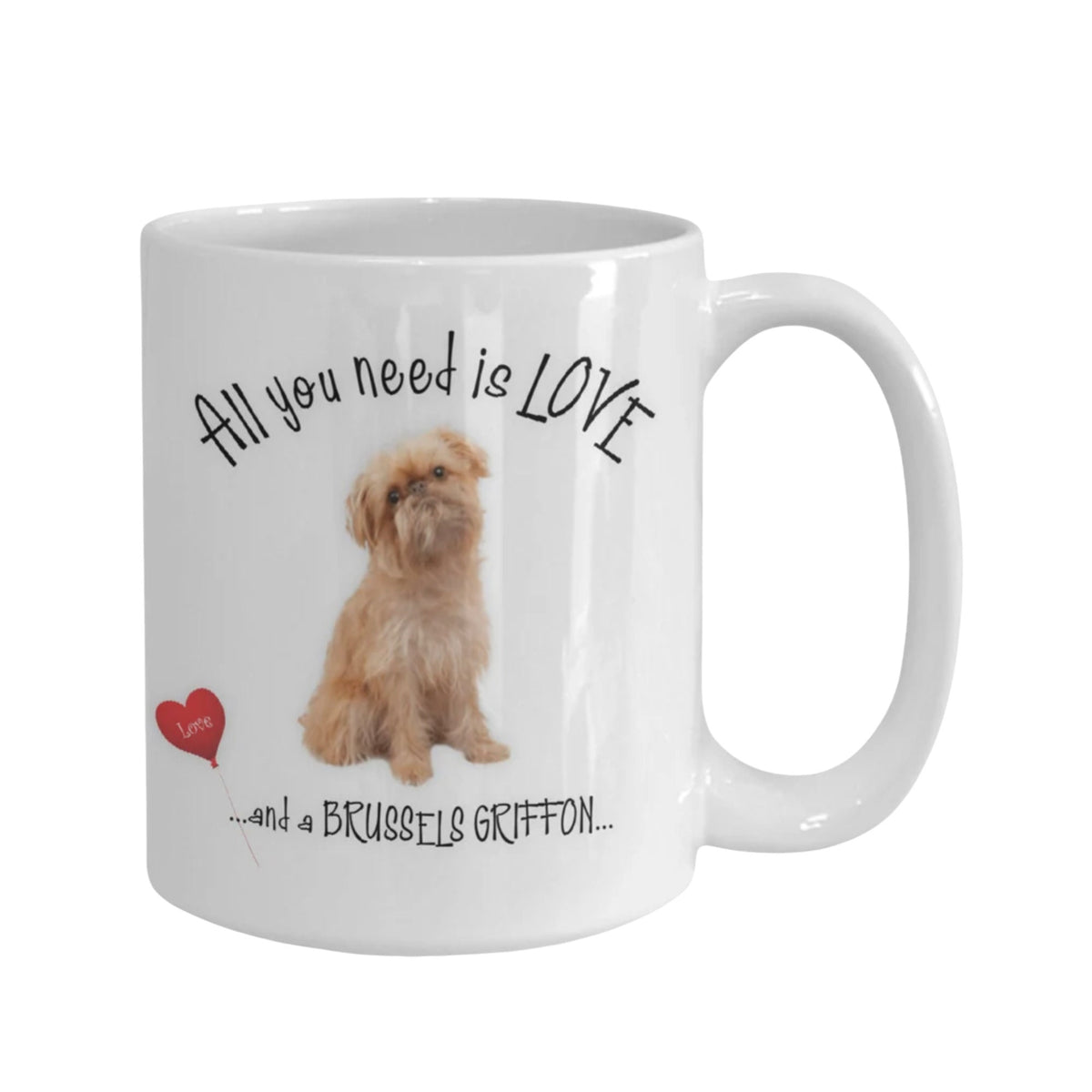 All you need is love and a Brussels Griffon coffee mug
