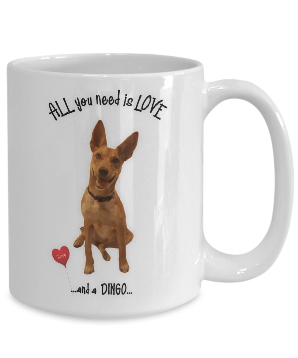 All you need is love and a Dingo dog mug for coffee lovers
