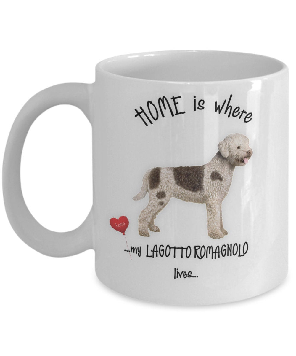 Home Is Where My Lagotto Romagnolo Lives Mug Gift