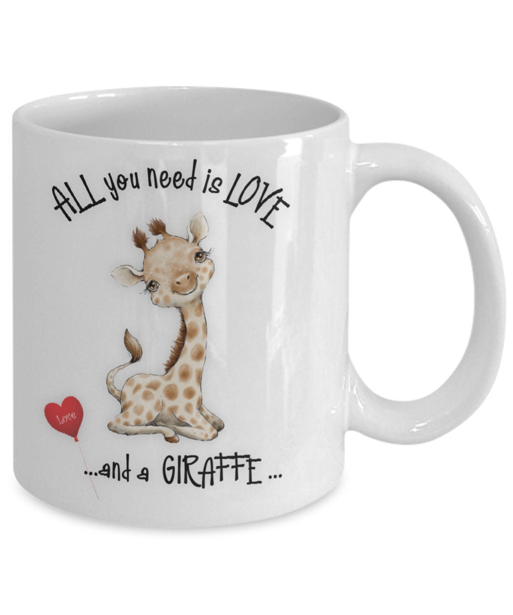 All You Need Is Love and a Giraffe Coffee Gift Mug