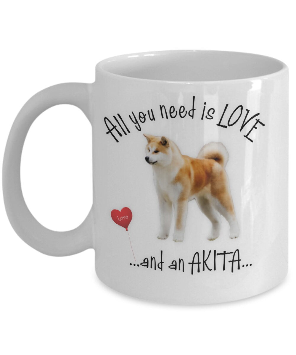 All You Need Is Love Akita Coffee Mug for Dog Lovers