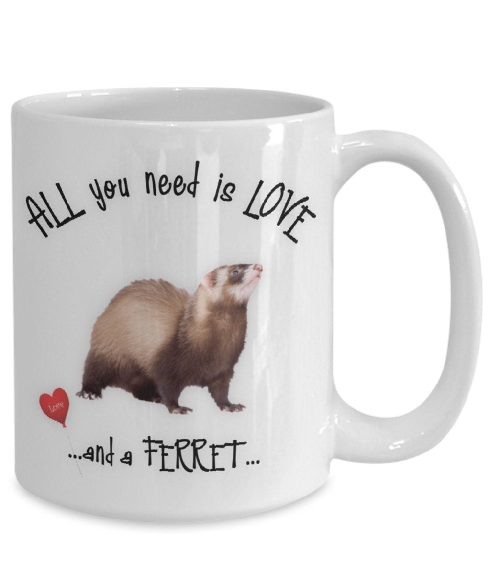 All you need is love and a ferret mug