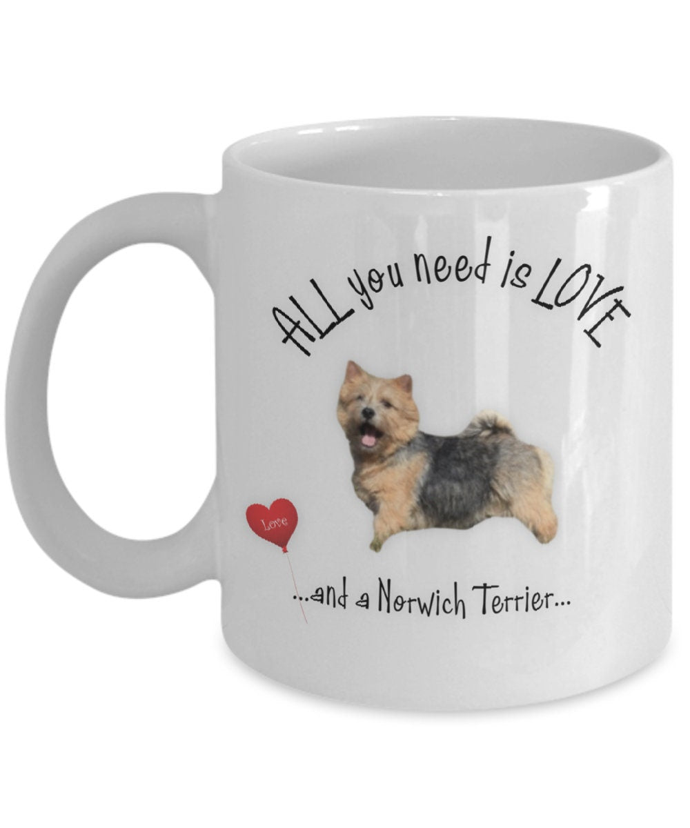 All You Need Is Love and a Norwich Terrier Mug Gift