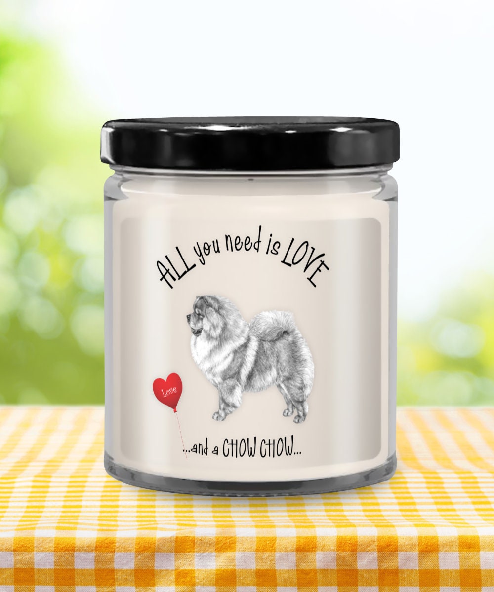 All you need is love and a Chow chow candle gift