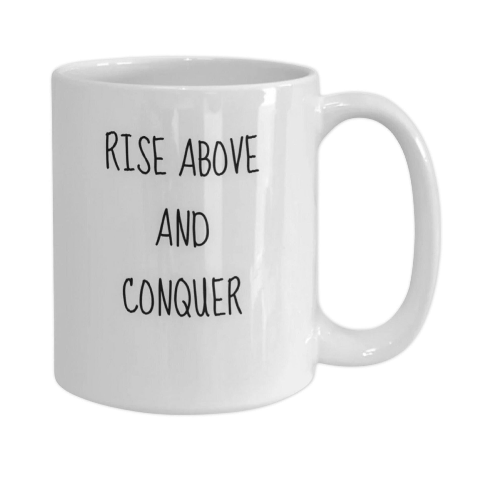 Rise Above and Conquer Inspirational Gift Mug for Loved Ones