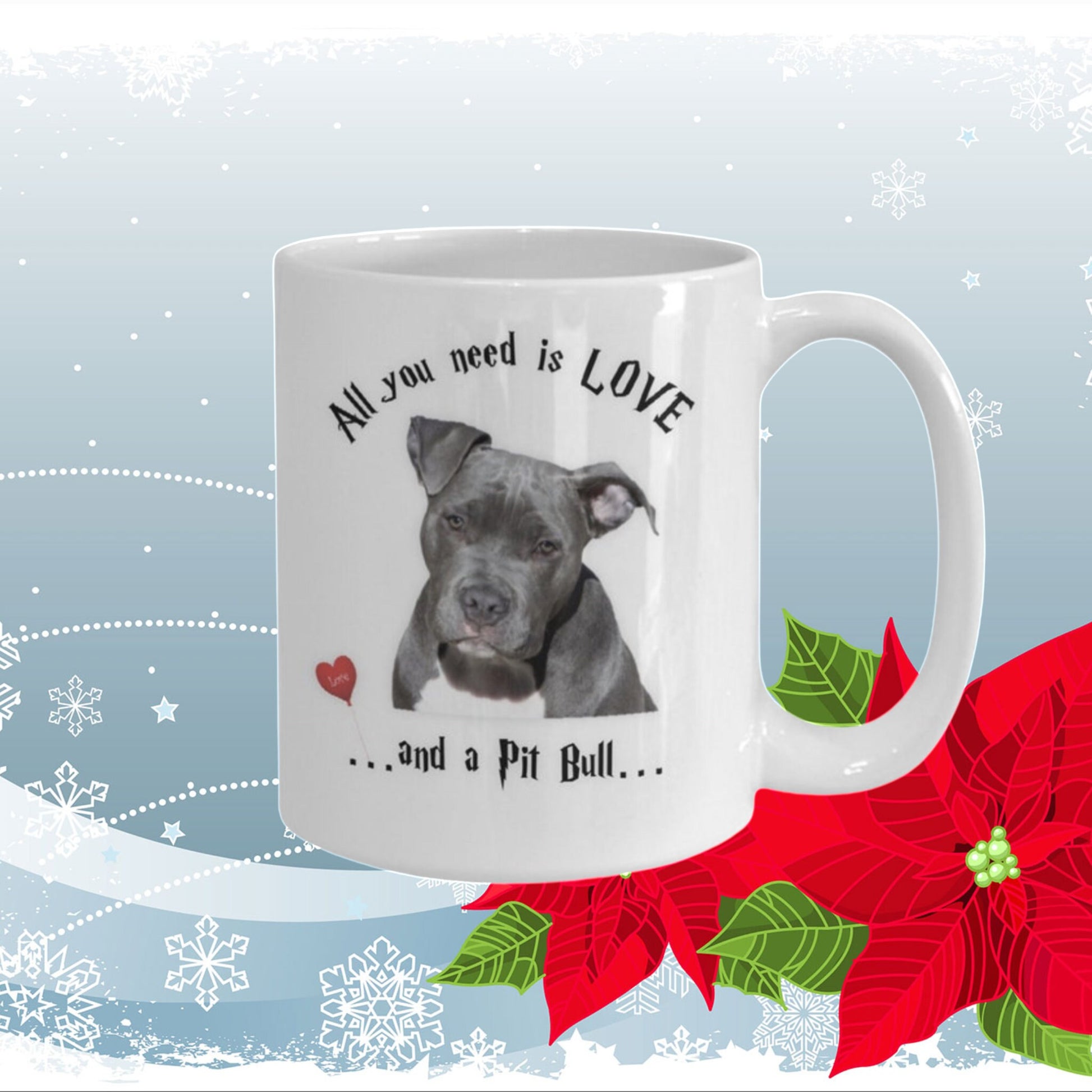 All you need is a Pit Bull coffee mug for dog lovers