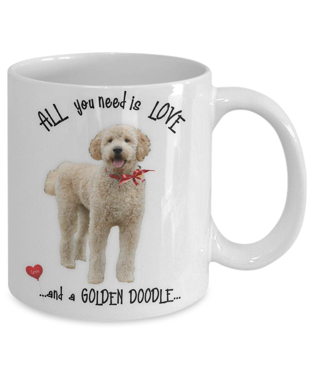 All you need is love and a golden doodle ceramic mug
