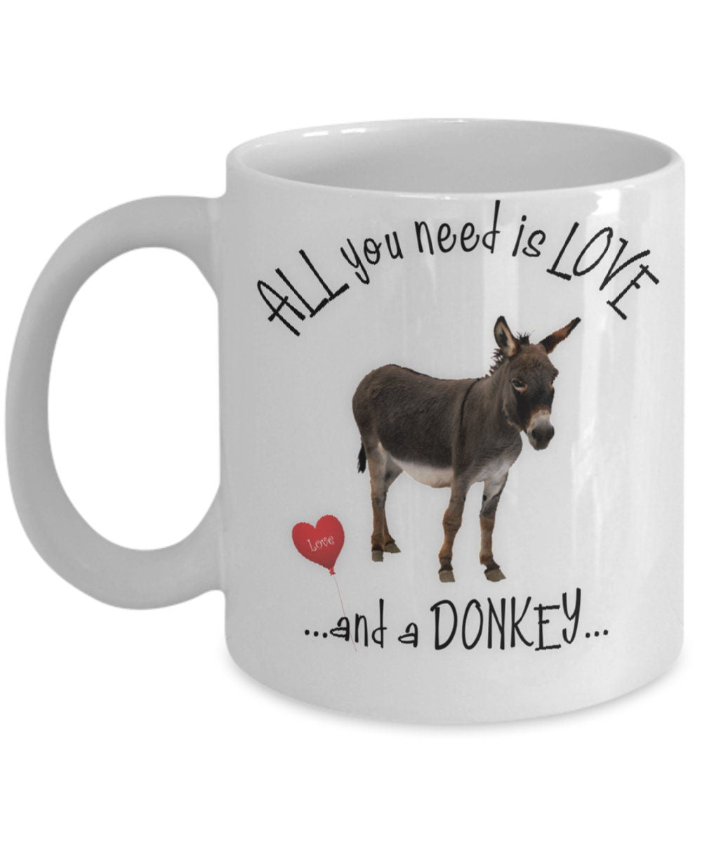 All you need is love and a donkey coffee mug for every home