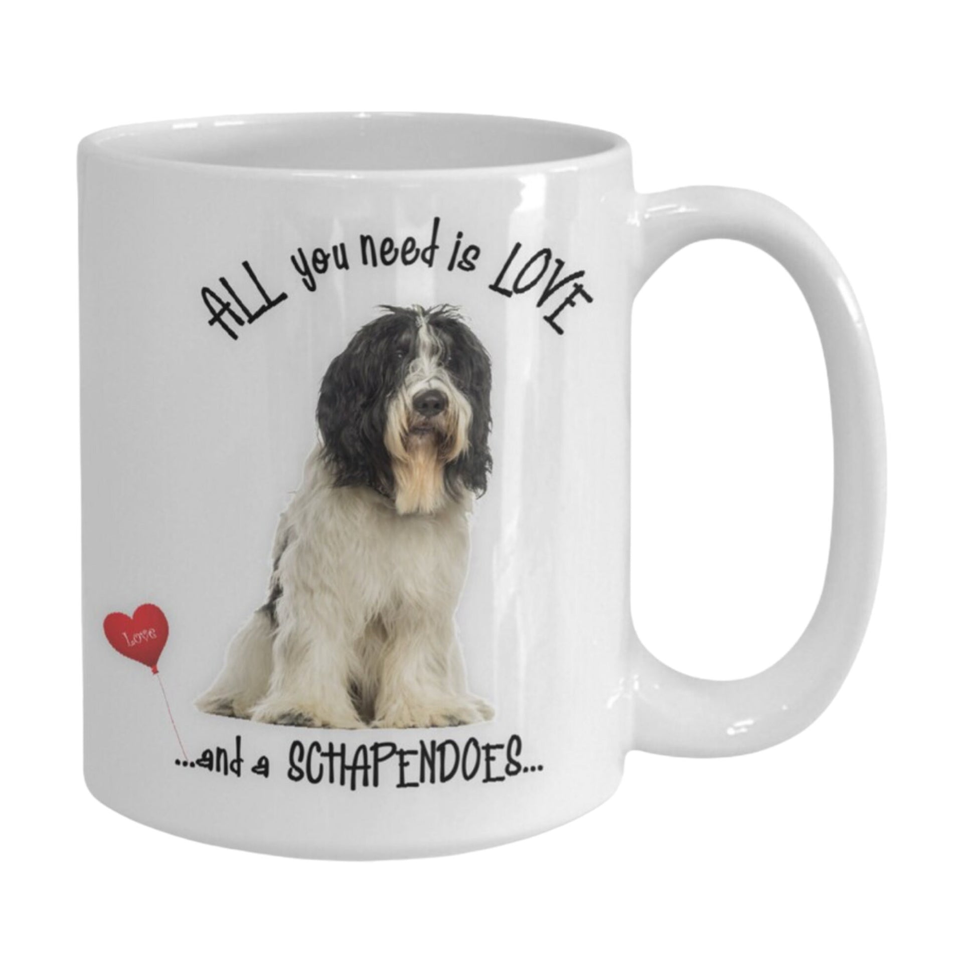 All you need is love and a Schapendoes dog mug gift