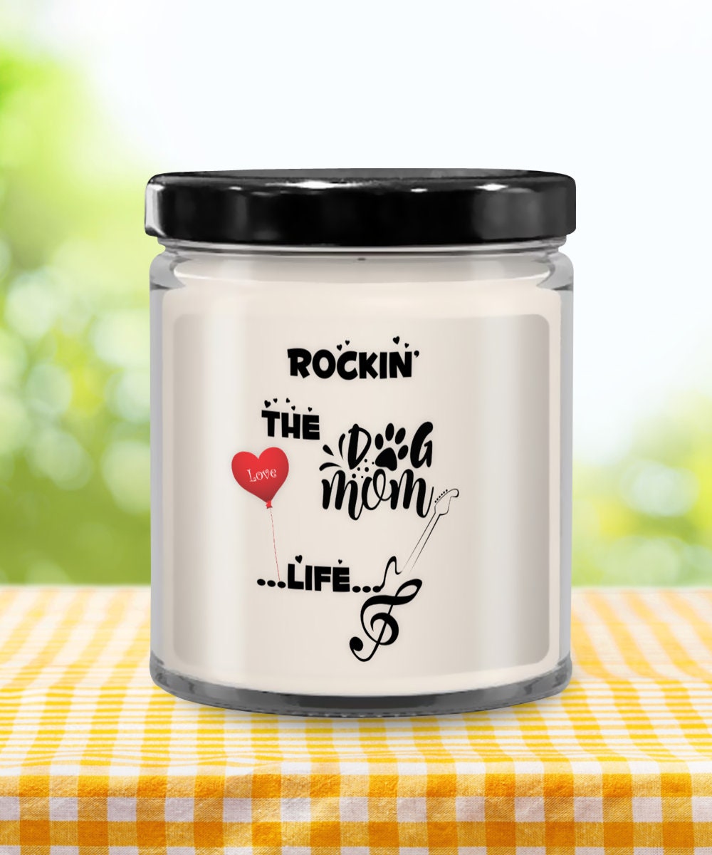 Rocking the Dog Mom Life Candle Perfect Gift for Dog Lovers