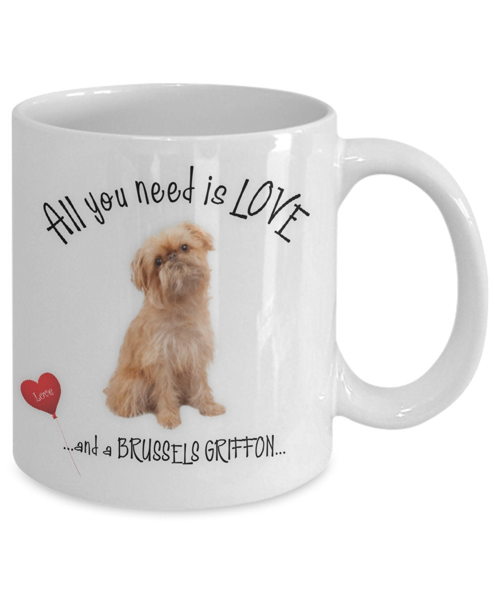 All you need is love and a Brussels Griffon coffee mug
