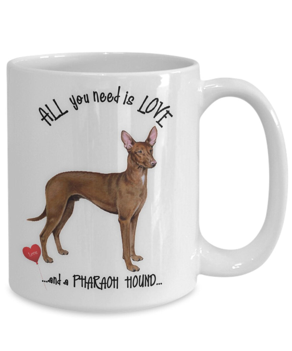 All you need is love and a Pharaoh Hound coffee mug