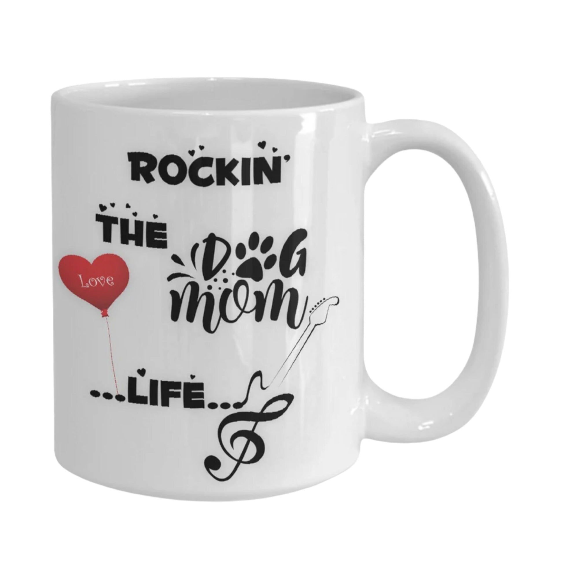 Rocking the Dog Mom Life Mug Perfect Gift for Dog Lovers
