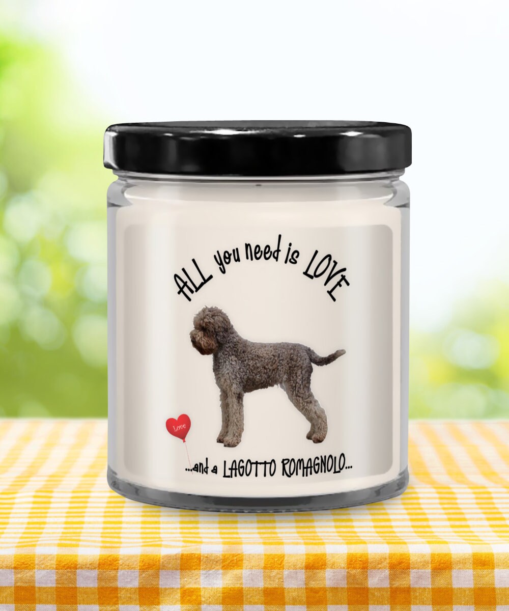 All you need is love and a Lagotto Romagnolo candle gift