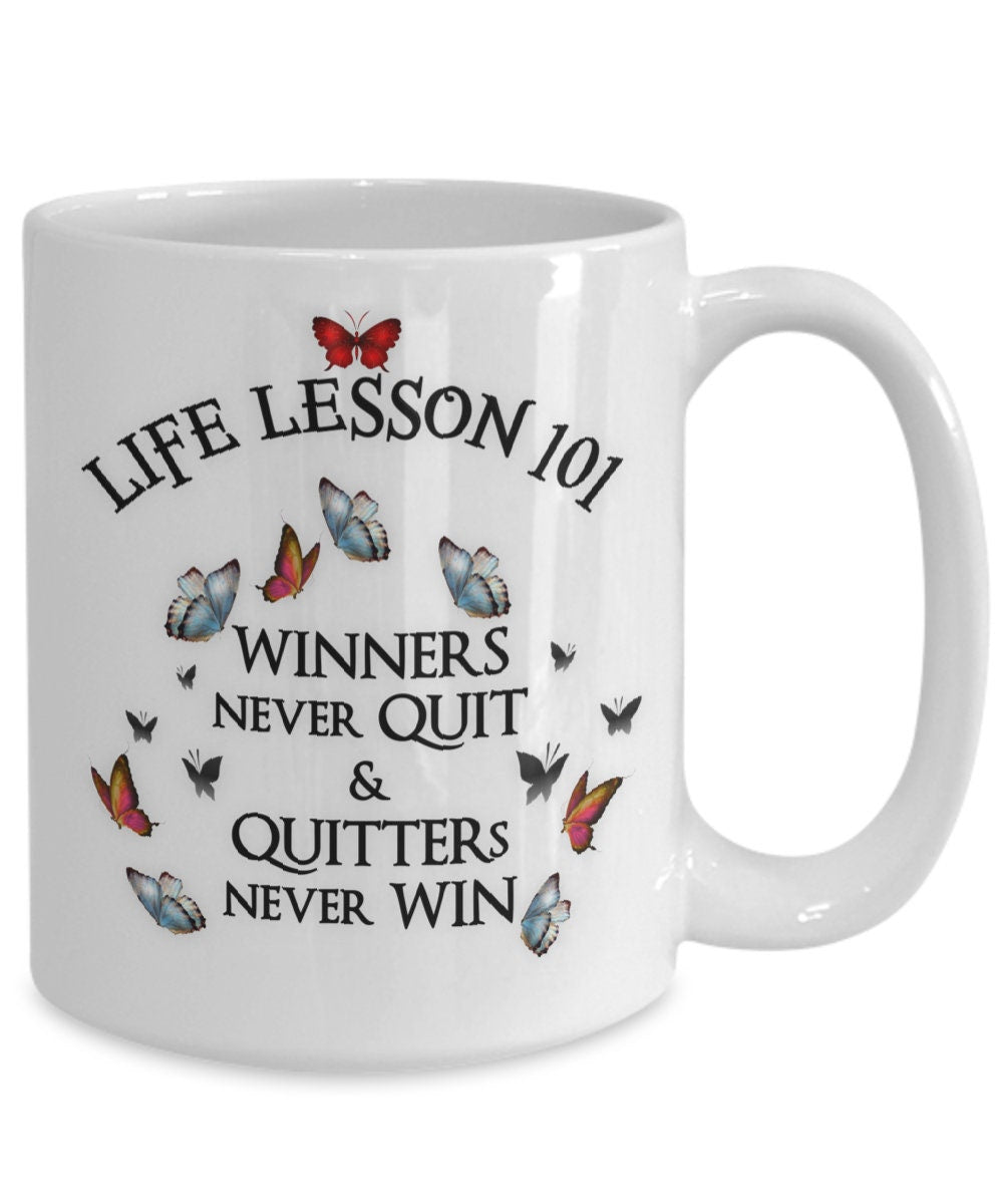 Life Lesson 101 Daughter Mug Winners Never Quit Gift Mug