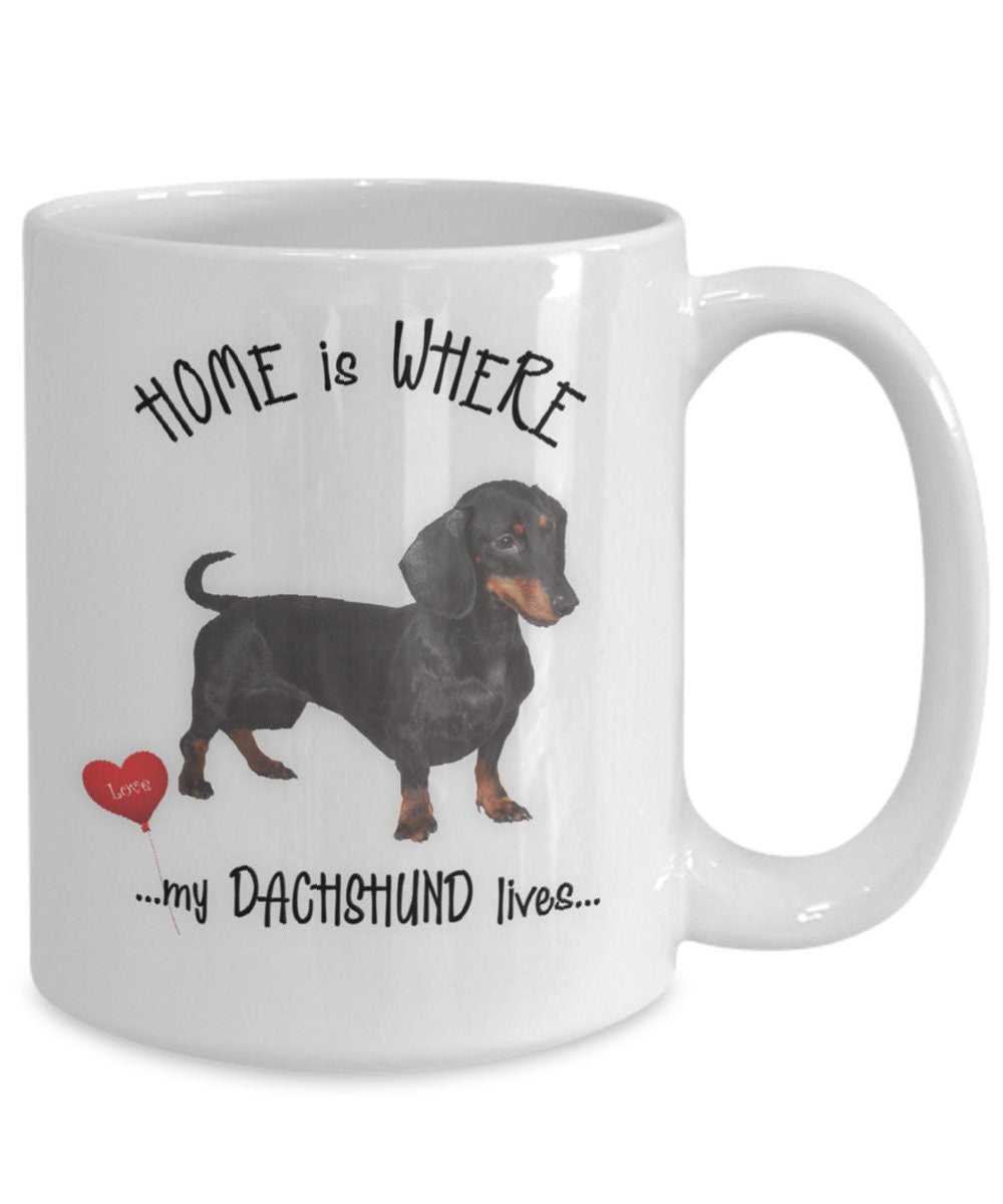 Home Is Where My Dachshund Lives Coffee Mug Gift