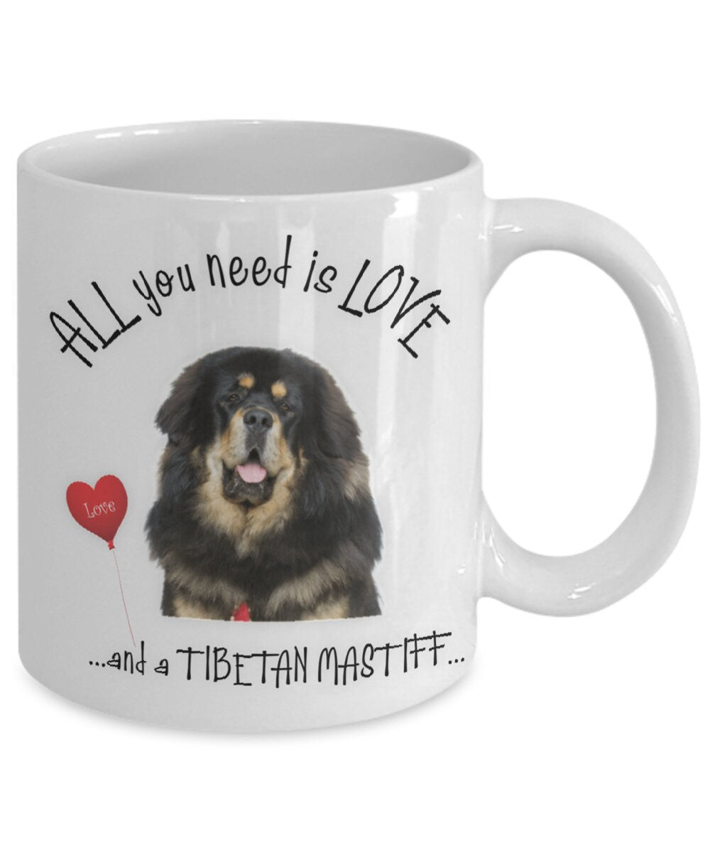 All you need is love and a Tibetan Mastiff mug