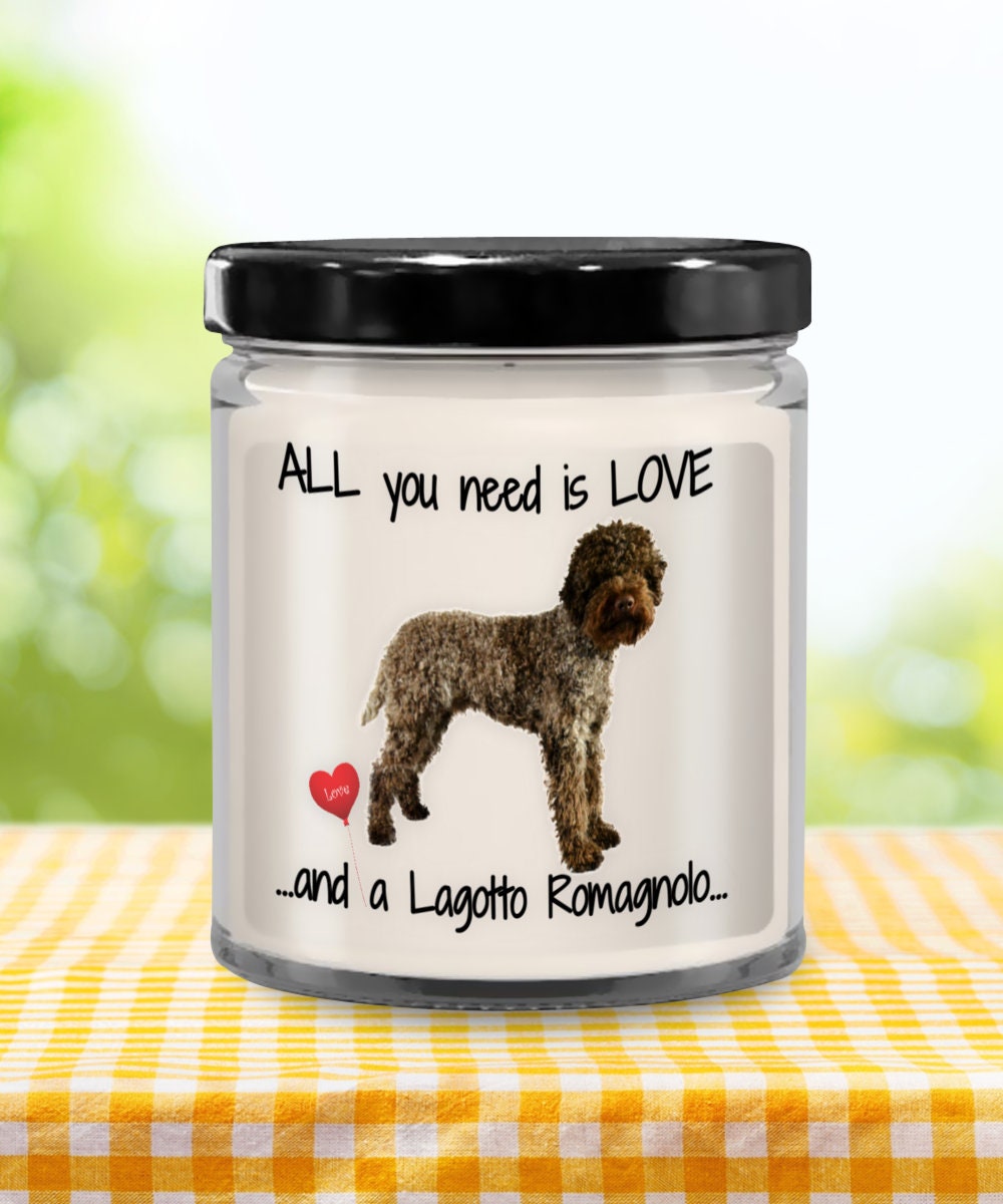 Lagotto Romagnolo Love Is All You Need Dog Candle Gift
