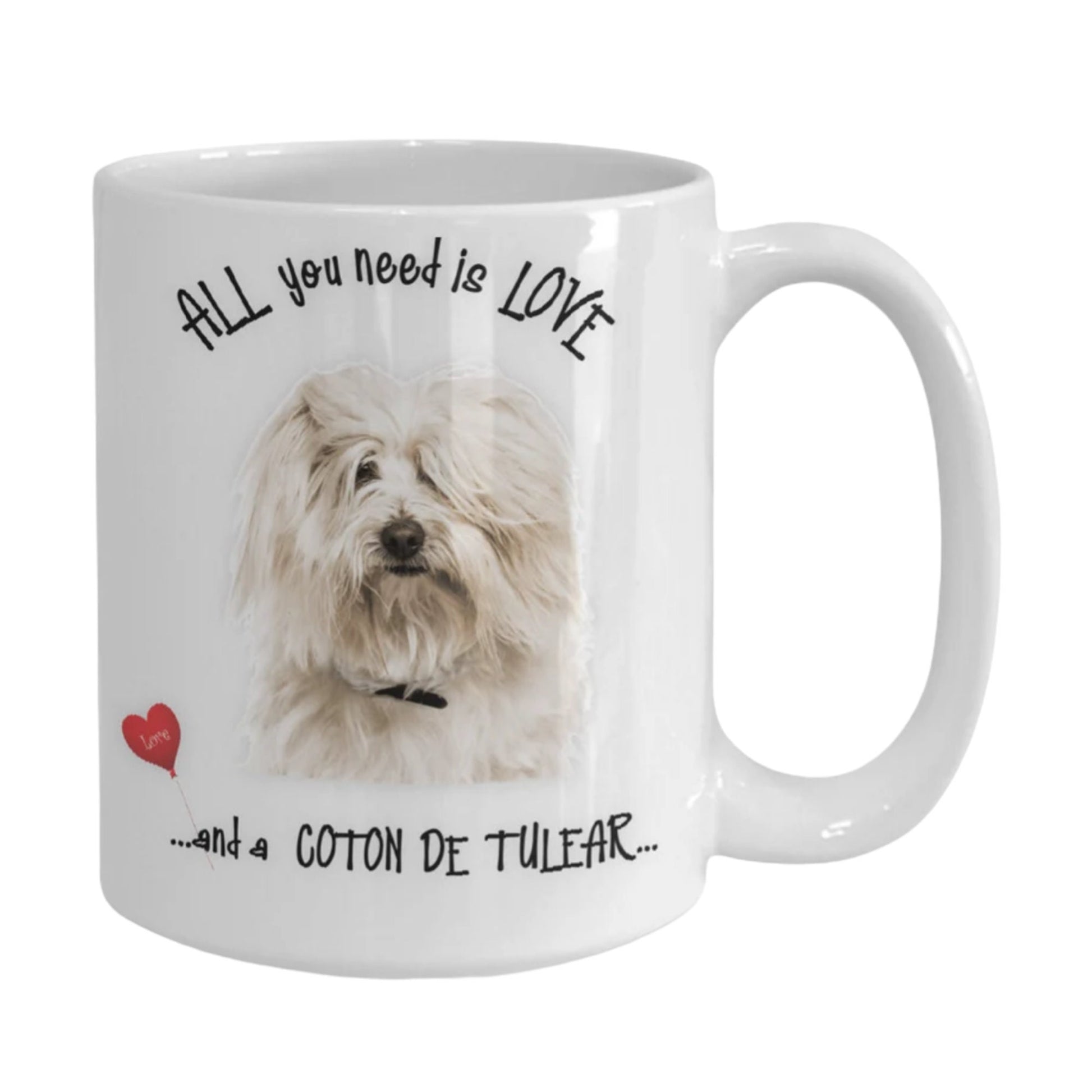 All you need is love and a Coton de Tulear coffee mug