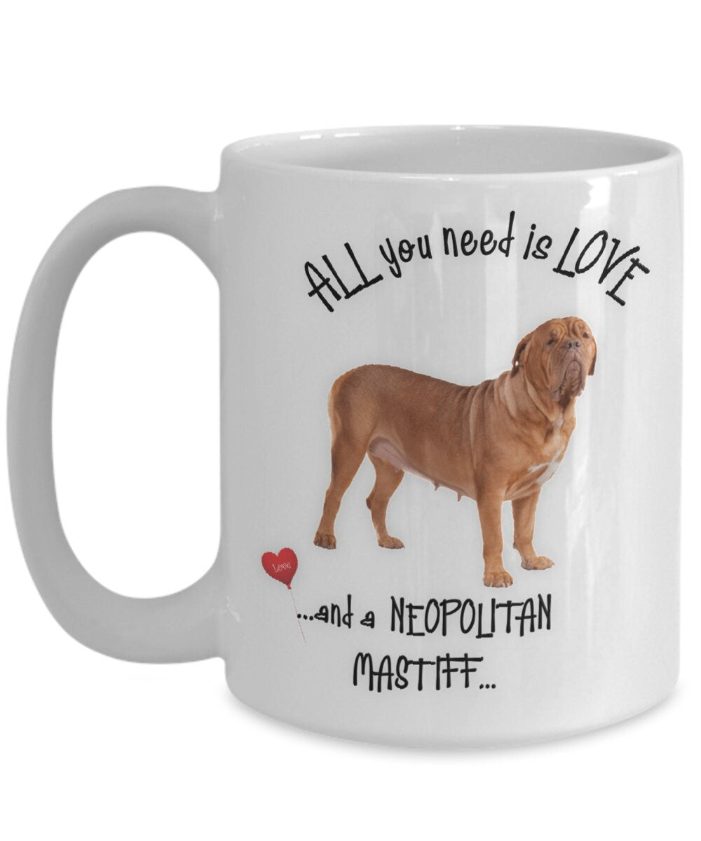 Neapolitan Mastiff Mug Perfect Gift for Coffee and Dog Lovers