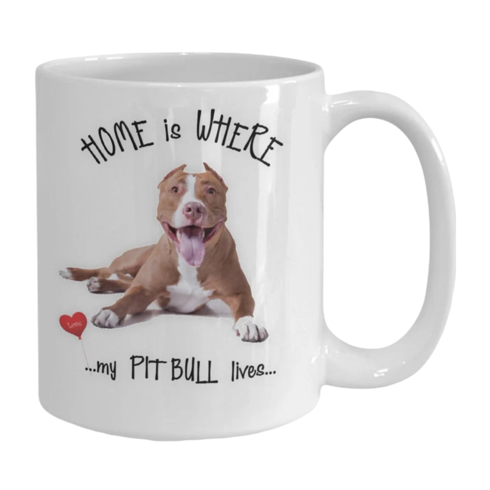 Home Is Where My Pit Bull Lives Coffee Mug Gift
