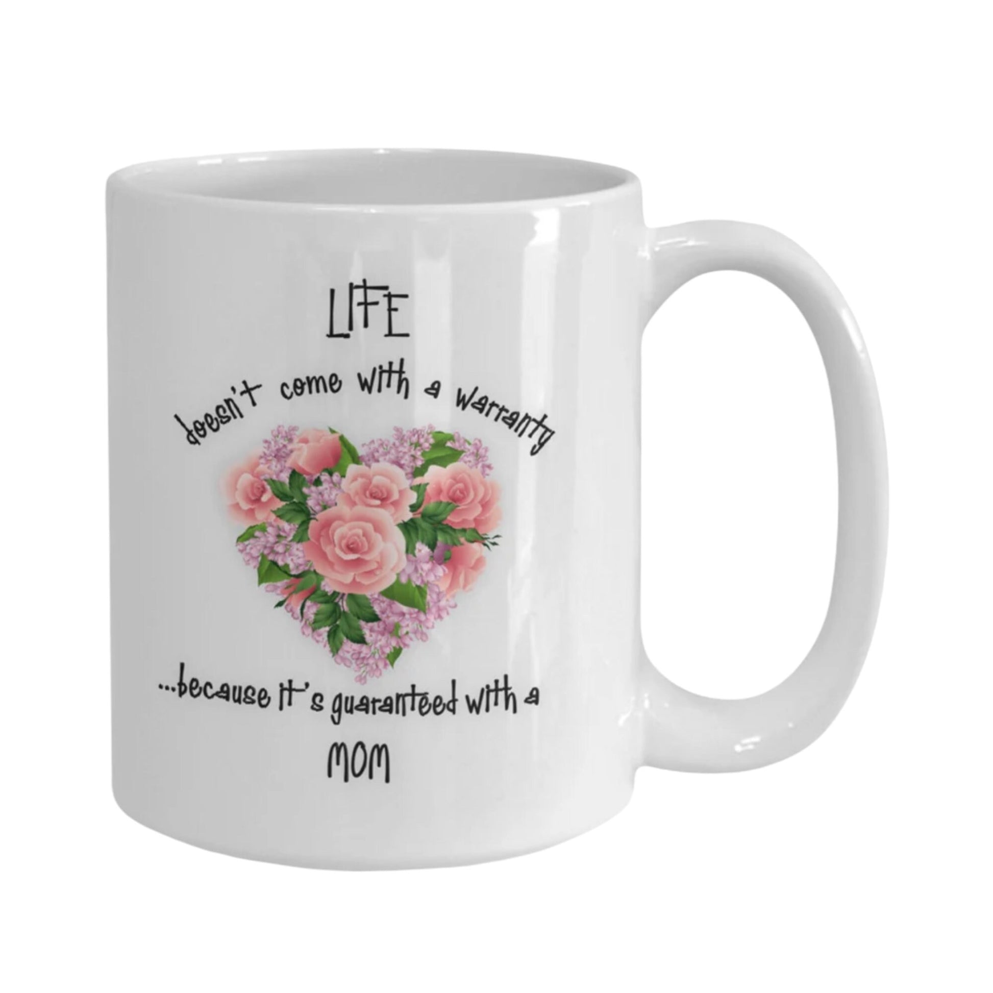 Mom Coffee Mug with Heartfelt Quote Perfect Gift for Mothers