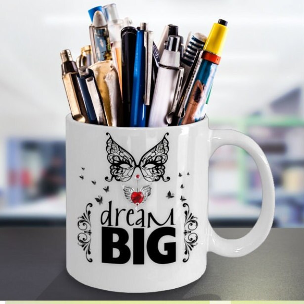 Dream Big Inspiration Coffee Mug Gift for Her or a Friend