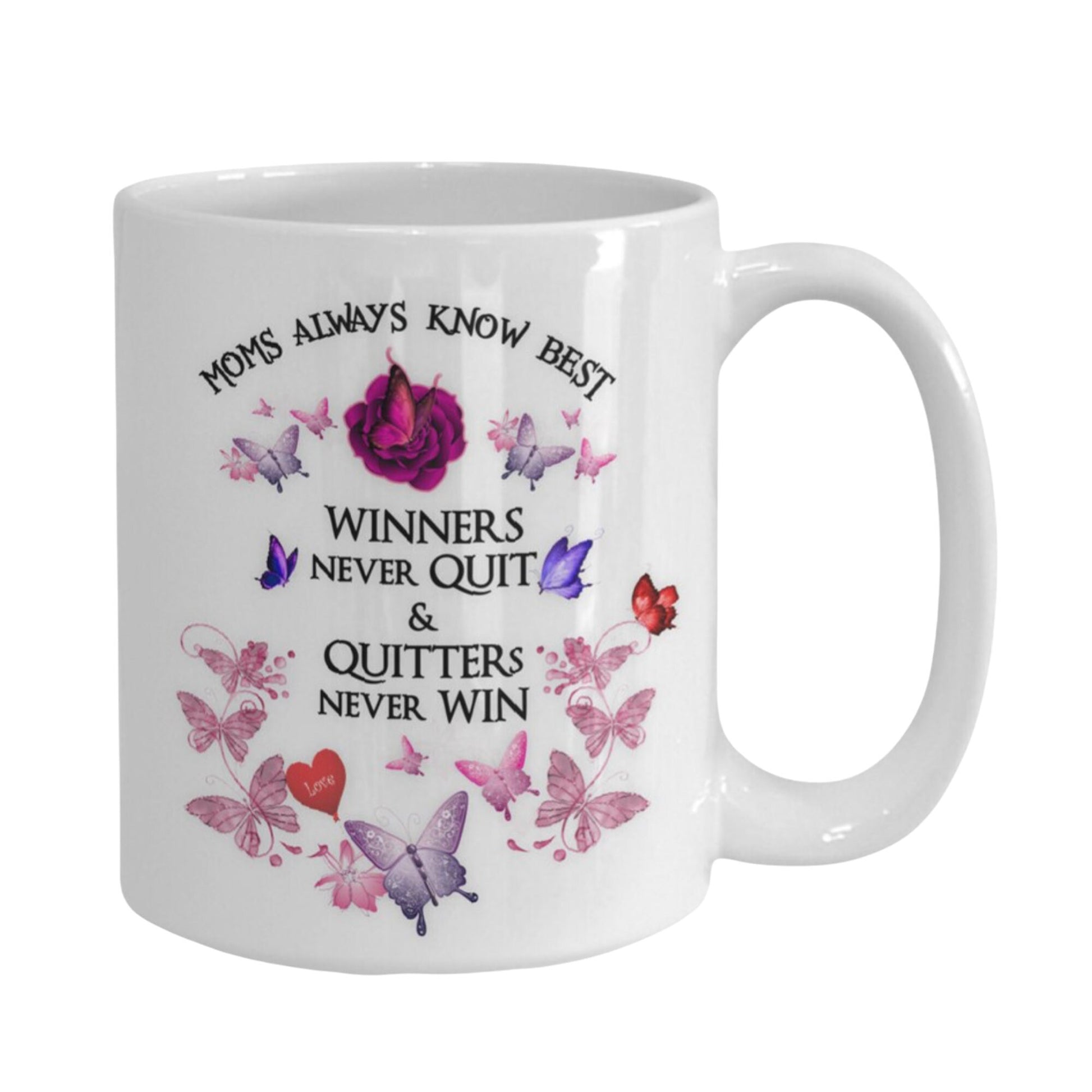 Mom Quote Mug Moms Always Know Best Inspirational Gift