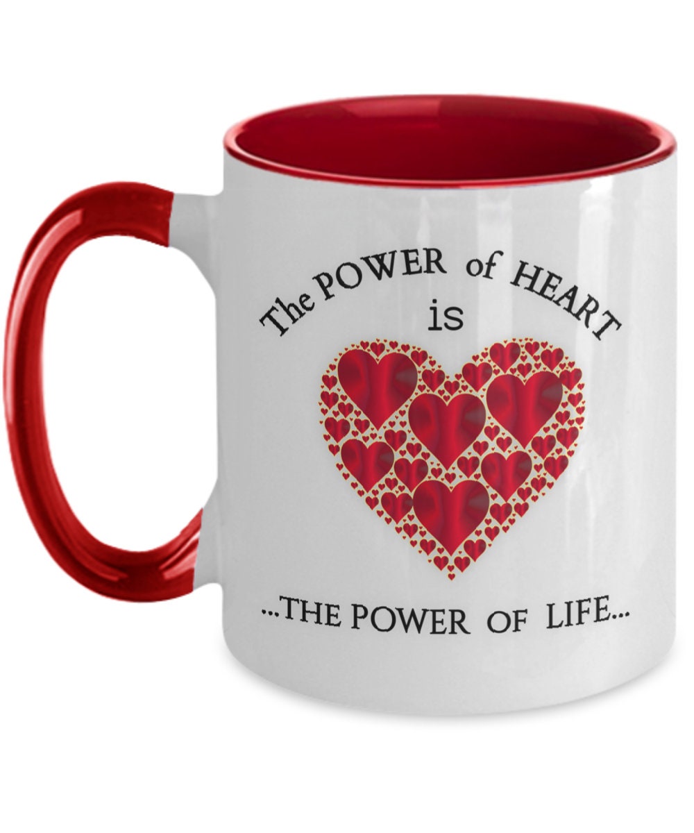 Heart Coffee Mug with Inspirational Quote and Heart Design