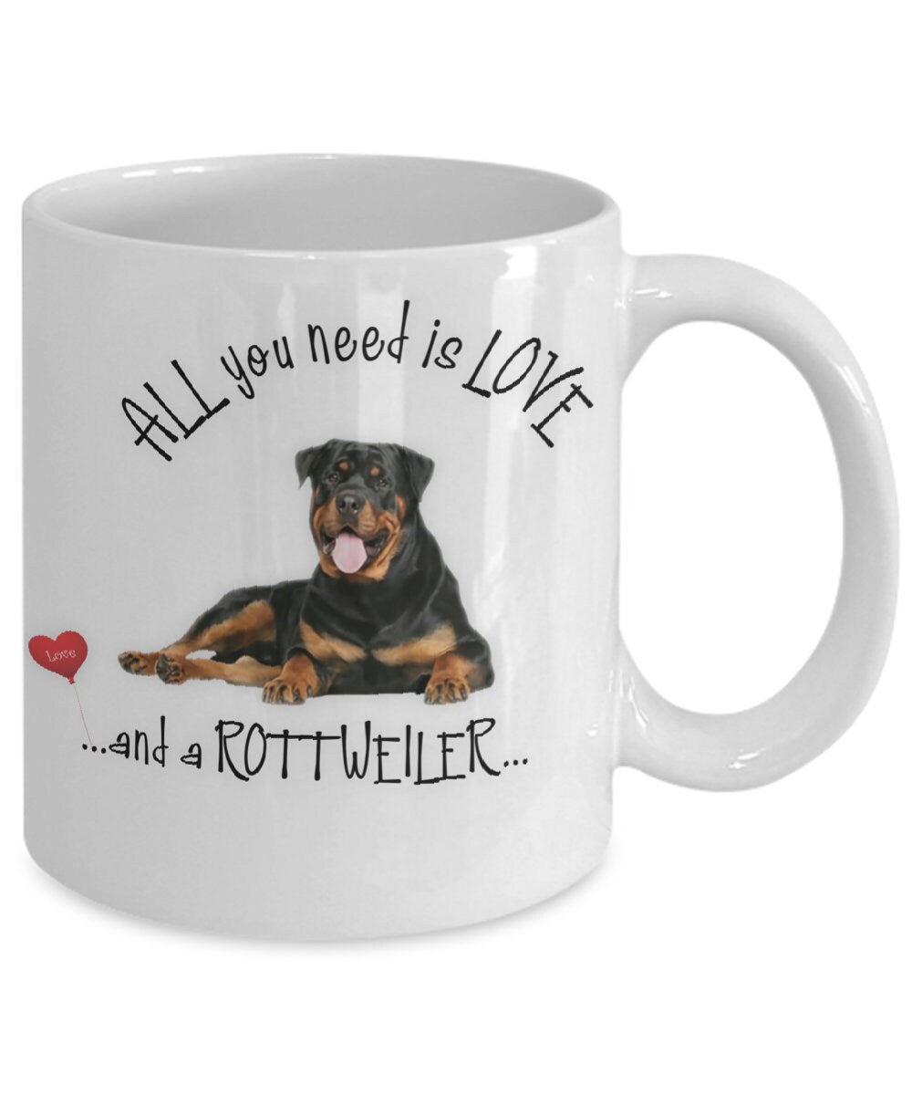 All you need is love and a Rottweiler coffee mug