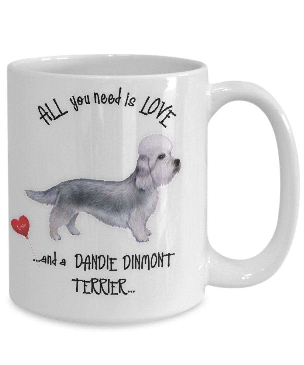 All you need is love and a Dandie Dinmont Terrier mug