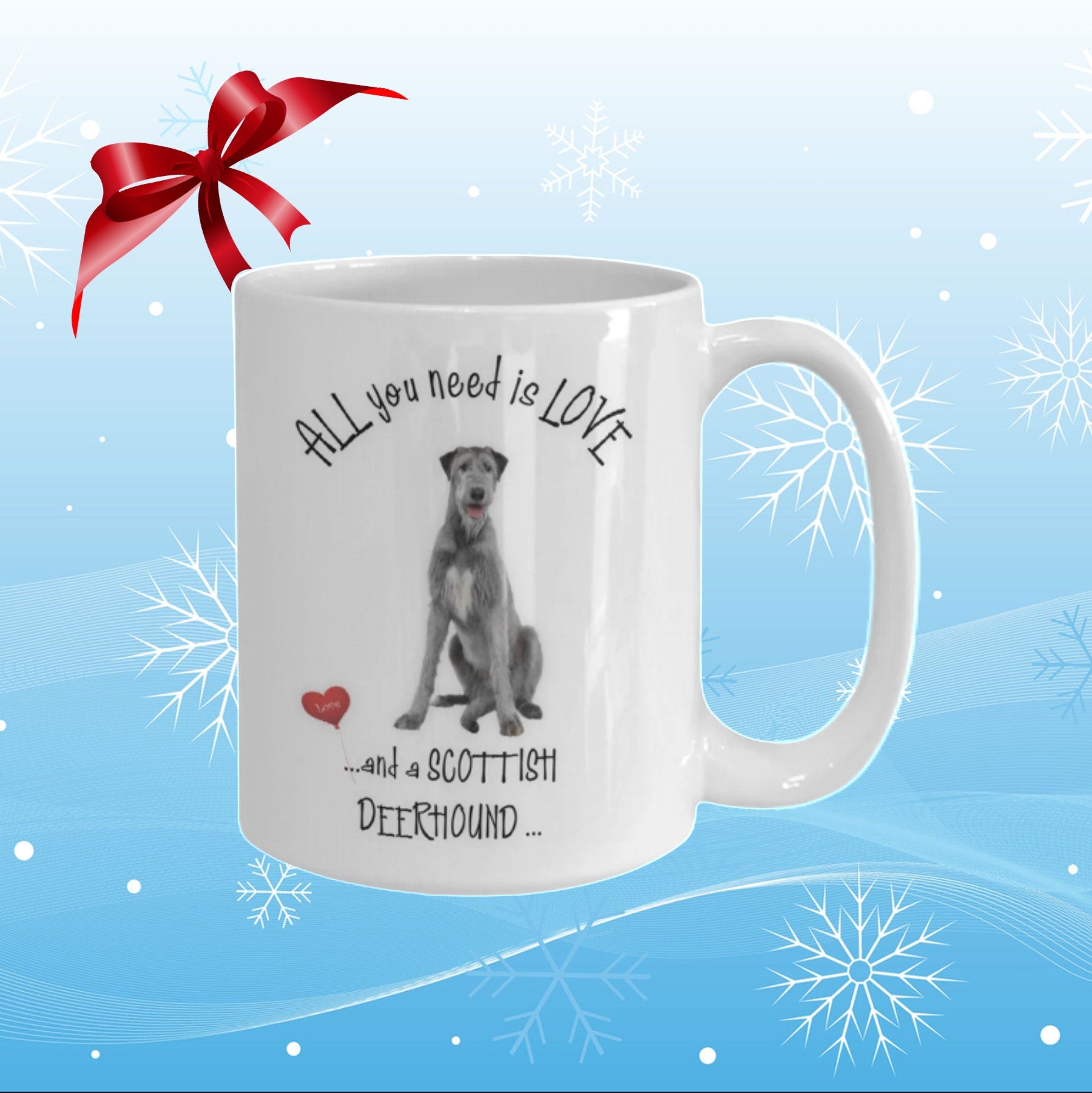All you need is love and a Scottish Deerhound coffee mug