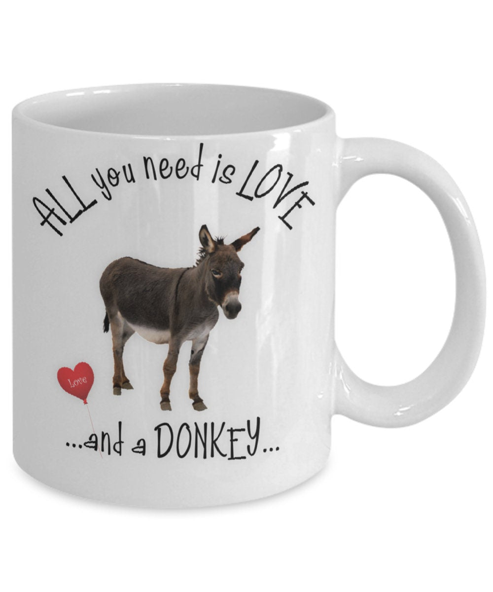 All you need is love and a donkey coffee mug for every home