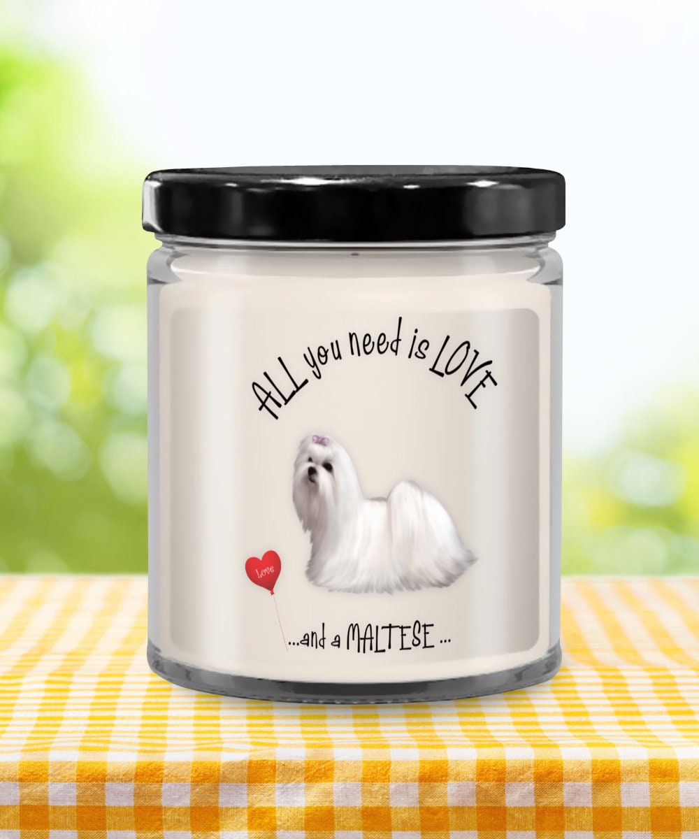 All you need is love and a Maltese dog candle gift