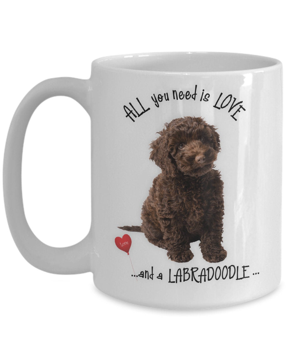 All You Need Is Love and a Labradoodle Mug Gift