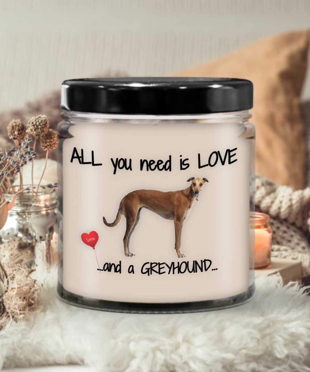All You Need Is Love and a Greyhound Candle Gift
