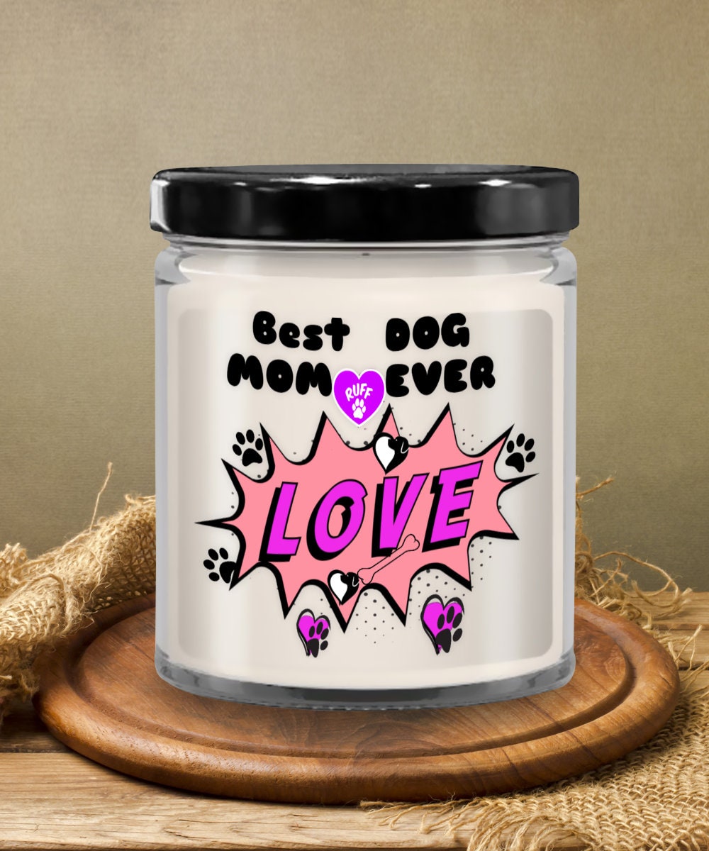 Best Dog Mom Ever Candle Gift for Dog Lovers