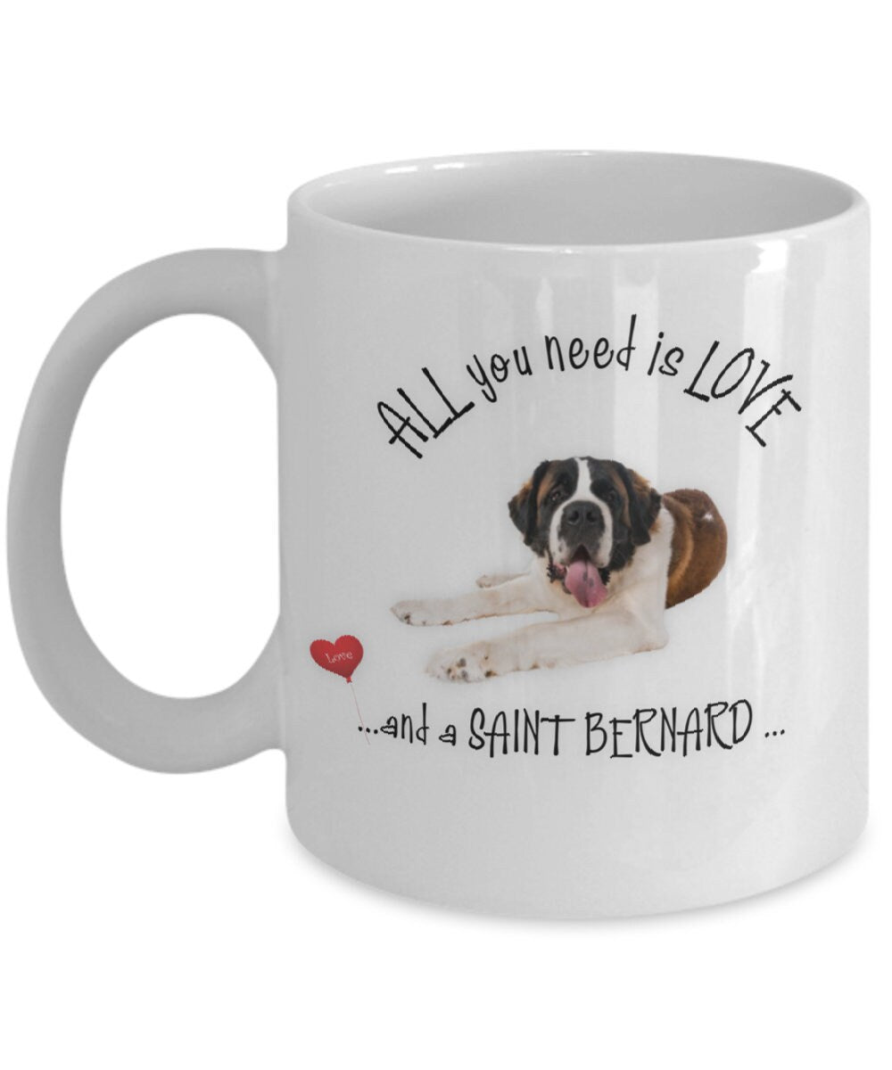 All you need is love and a Saint Bernard coffee mug