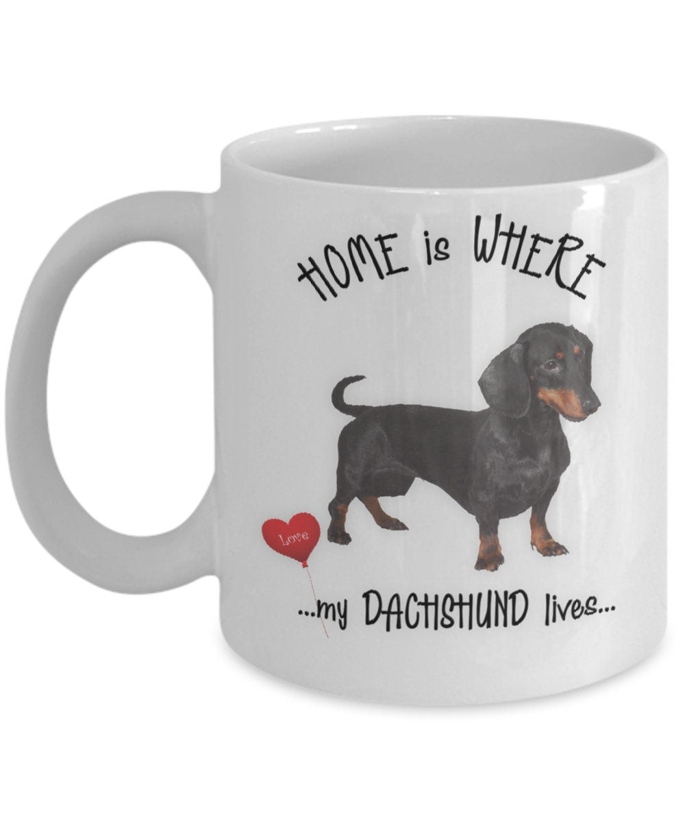 Home Is Where My Dachshund Lives Coffee Mug Gift
