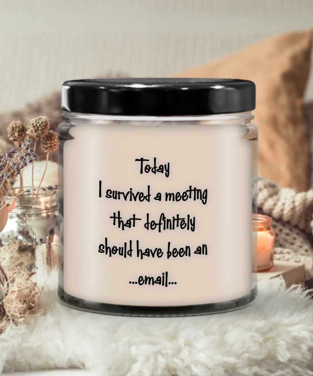 Funny Office Candle Gift for Coworkers With Meeting Quote