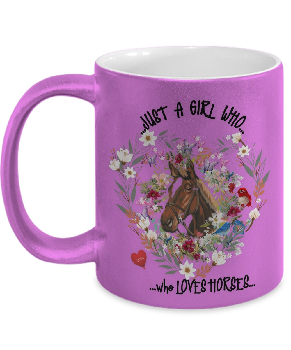 Just a Girl Who Loves Horses Mug Perfect Gift for Horse Lovers