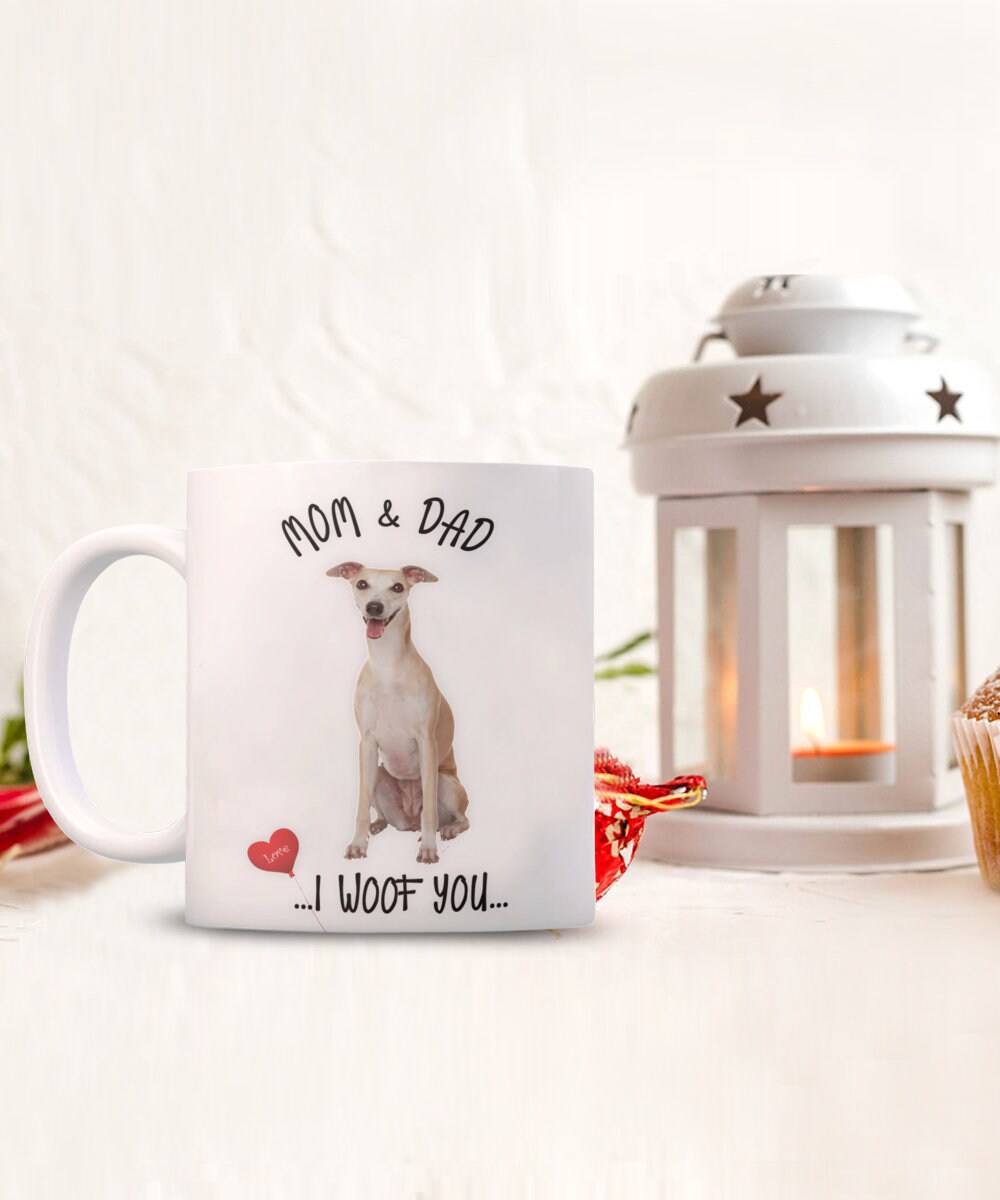 Whippet Dog Mug I Woof You Mom and Dad Gift for Whippet Lovers