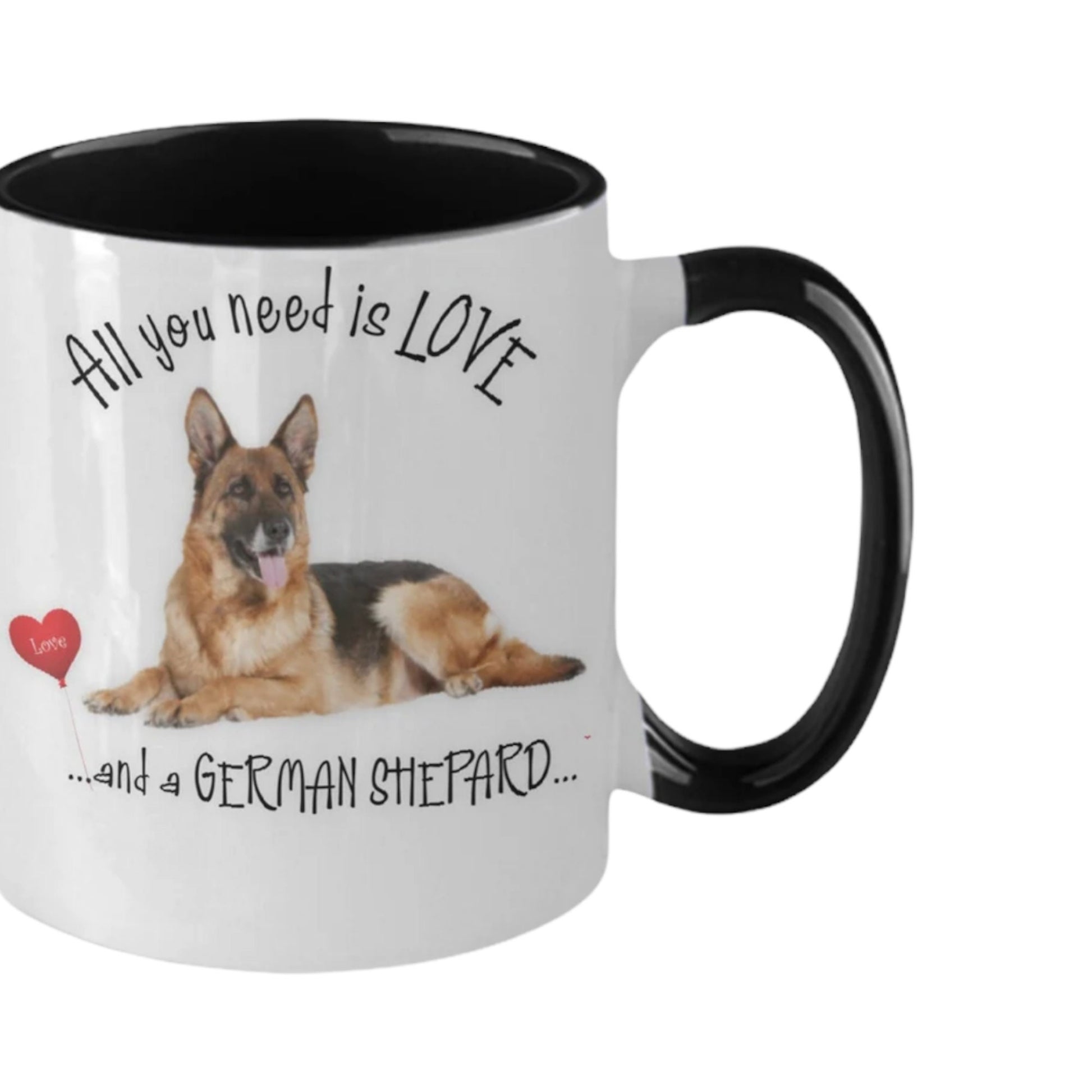 All You Need Is Love and a German Shepard Coffee Mug Gift