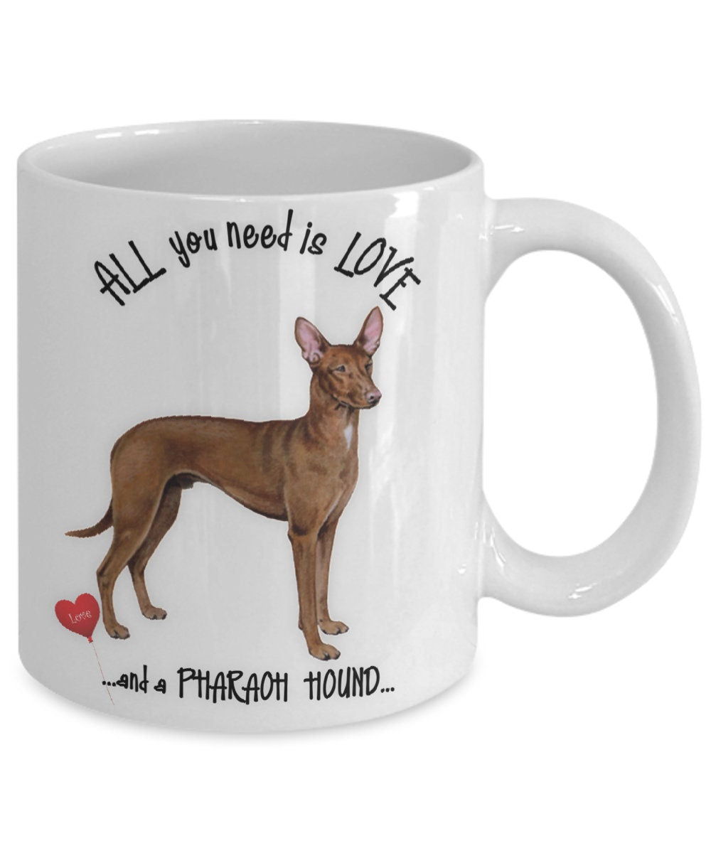 All you need is love and a Pharaoh Hound coffee mug